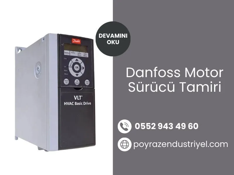 Danfoss Motor Sürücü Tamiri